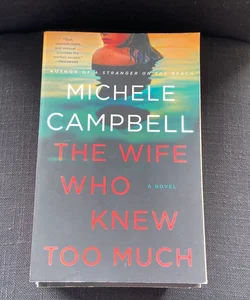 The Wife Who Knew Too Much