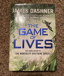 The Game of Lives (the Mortality Doctrine, Book Three)