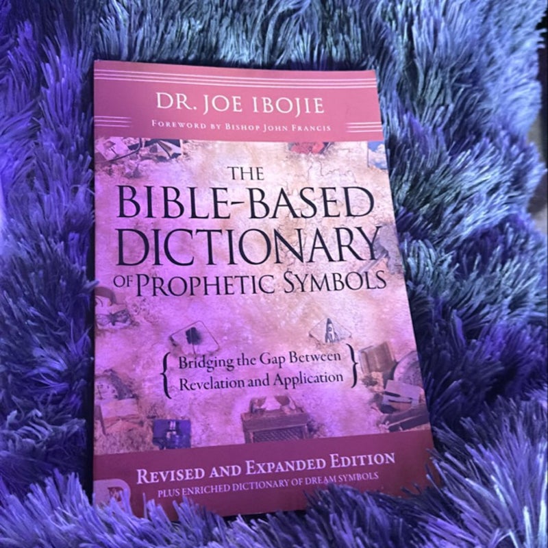 The Bible-Based Dictionary of Prophetic Symbols