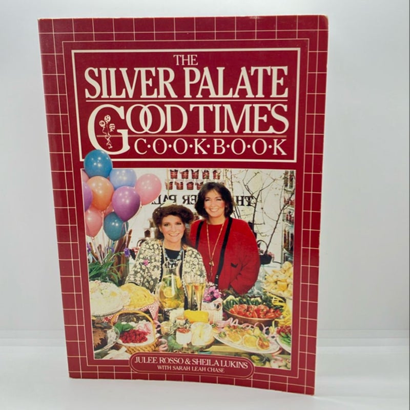 The Silver Palate Good Times Cookbook
