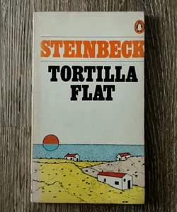 Tortilla Flat 