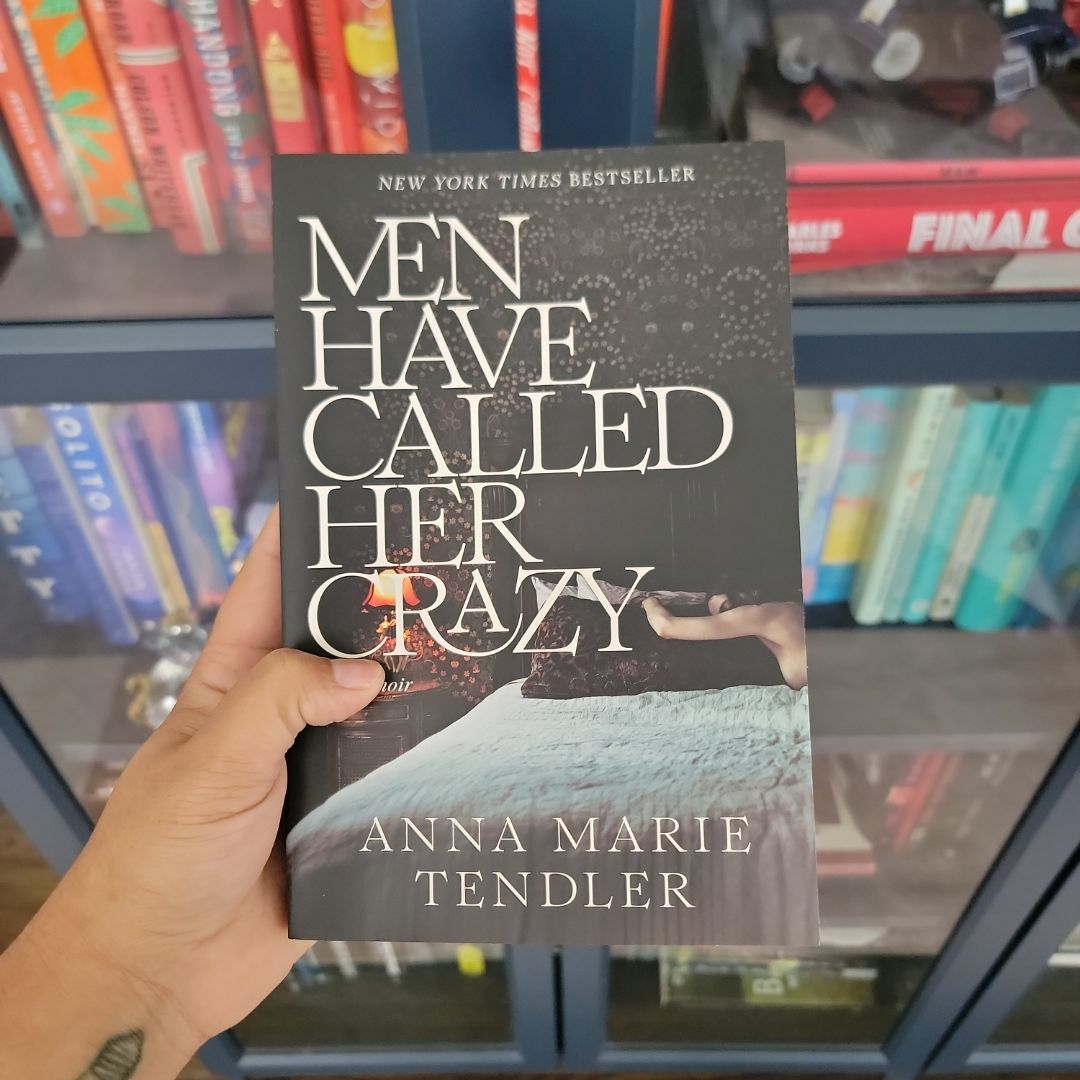 Men Have Called Her Crazy