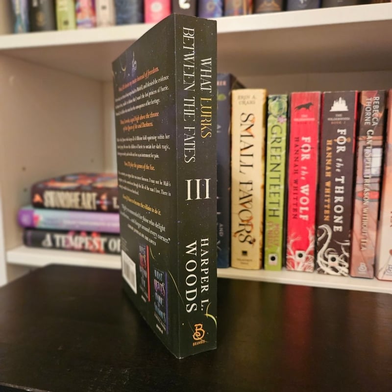 What Lurks Between the Fates