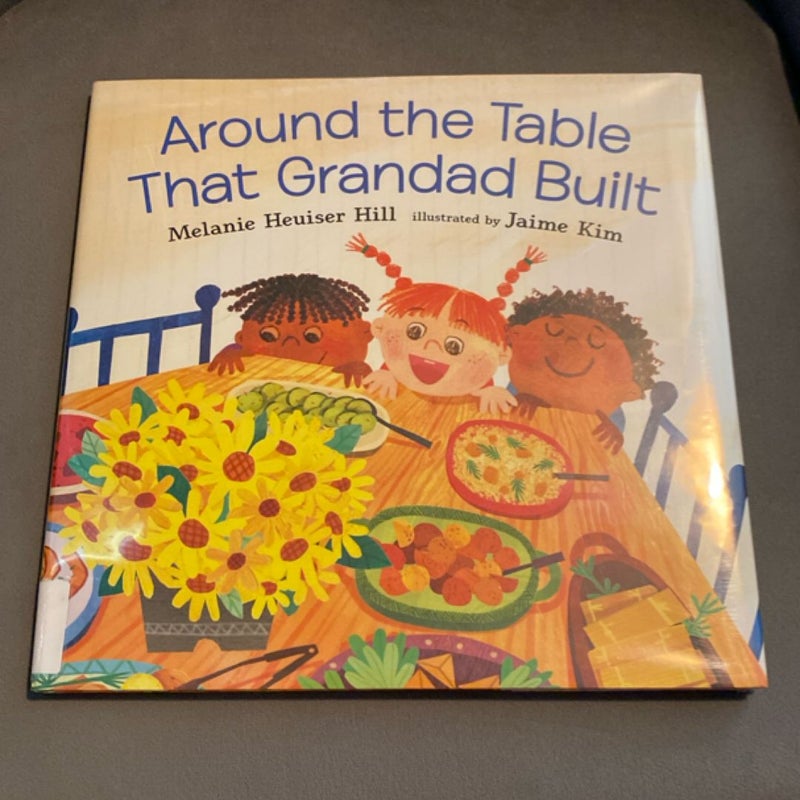 Around the Table That Grandad Built