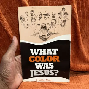 What Color Was Jesus?