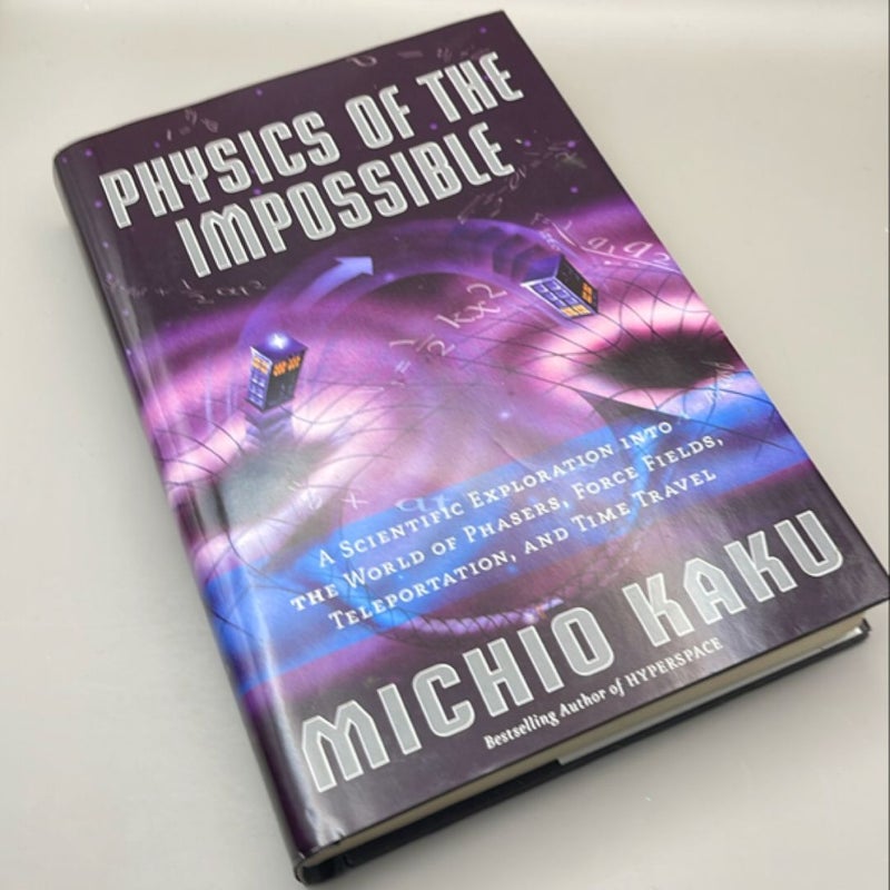 Physics of the Impossible