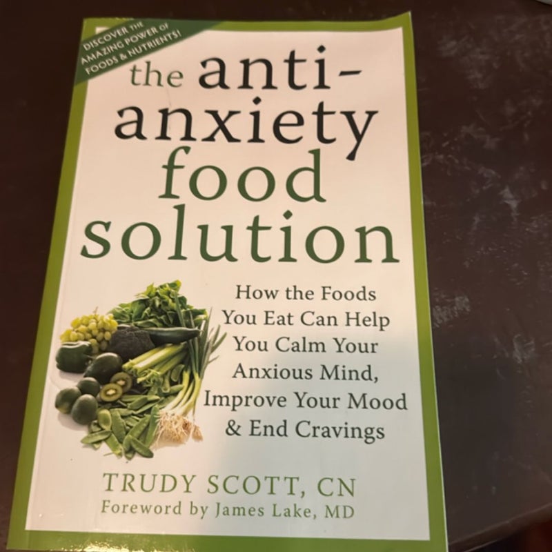The Anti-Anxiety Food Solution