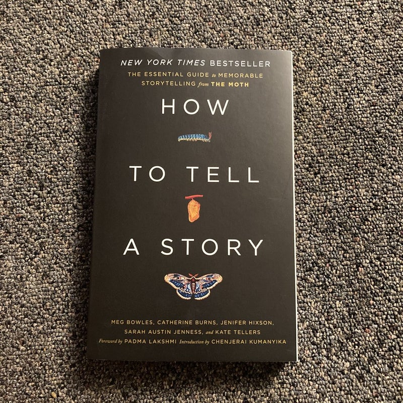 Hot to Tell a Story
