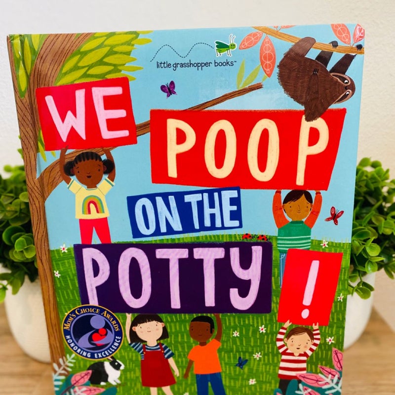 We Poop on the Potty