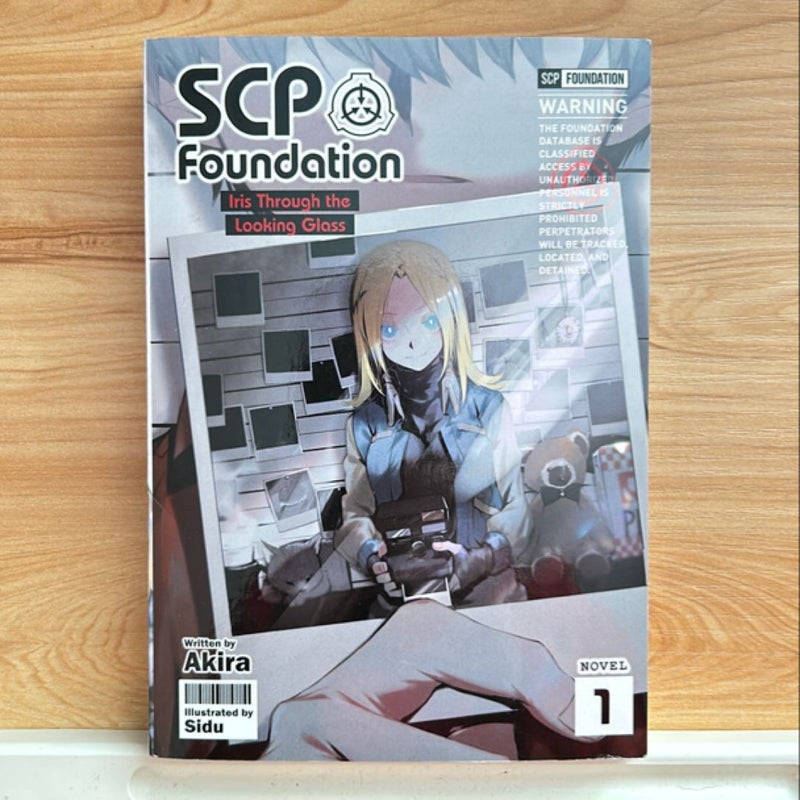 SCP Foundation: Iris Through the Looking-Glass (Light Novel) Vol. 1