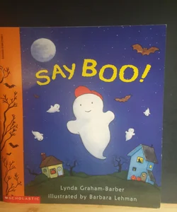 Say  Boo!