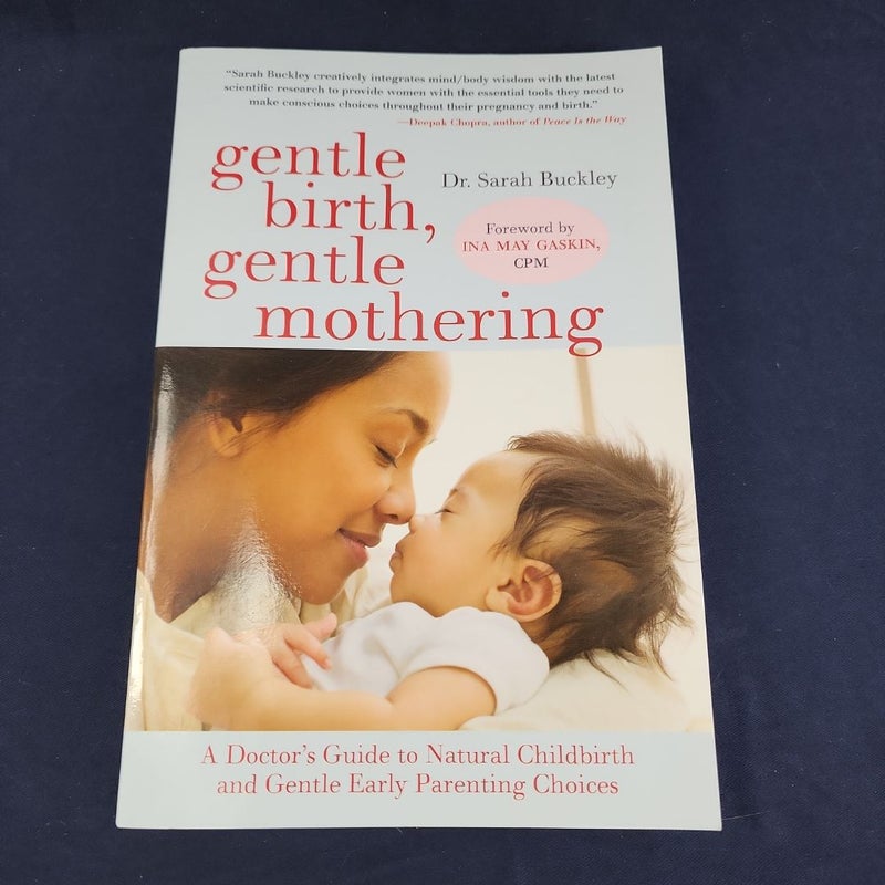 Gentle Birth, Gentle Mothering