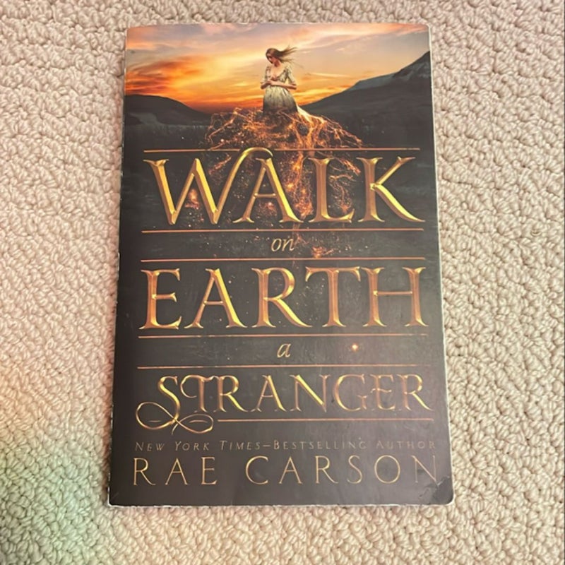 Walk on Earth a Stranger