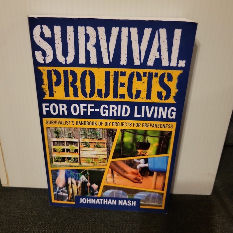 Survival Projects for off-Grid Living