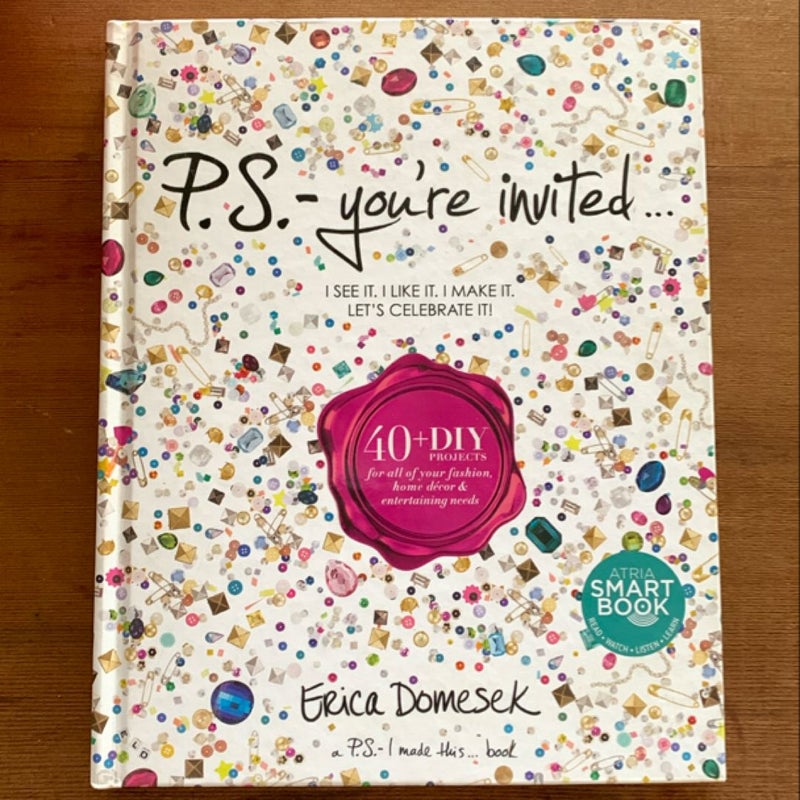 P. S. - You're Invited...