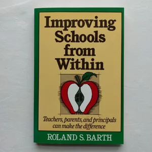 Improving Schools from Within