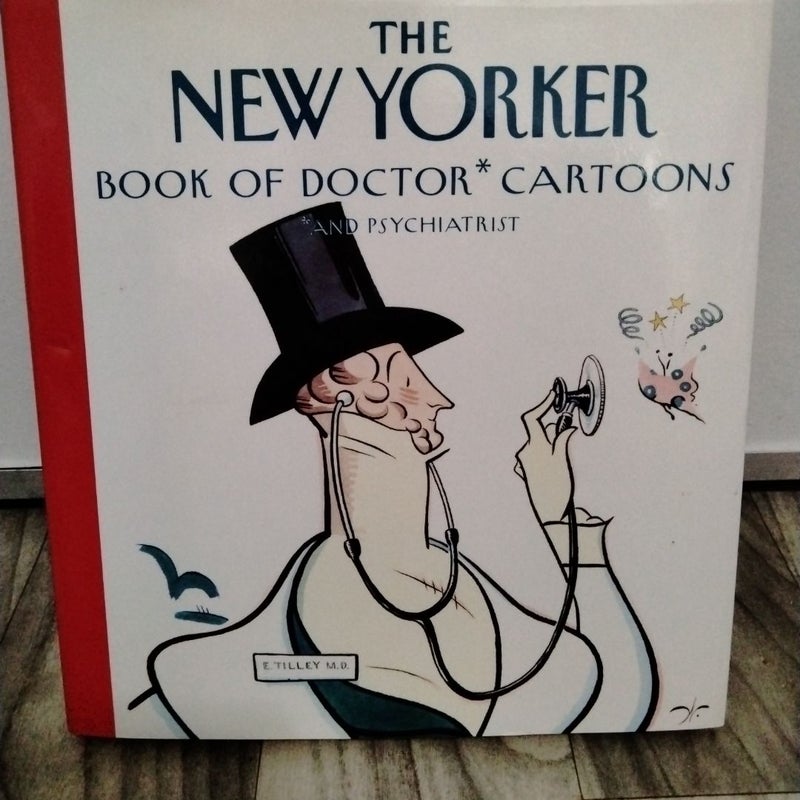 The New Yorker Book of Doctor Cartoons