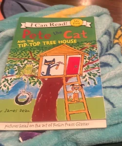Pete the cat and the tip top tree house