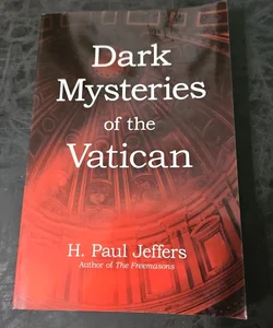 Dark Mysteries of the Vatican