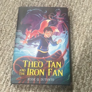 Theo Tan and the Iron Fan