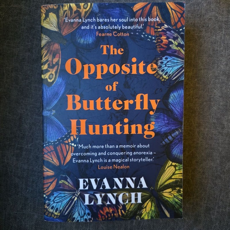 The Opposite of Butterfly Hunting
