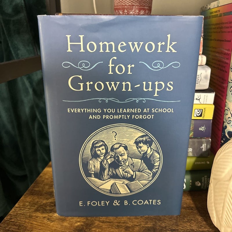 Homework for Grown-ups