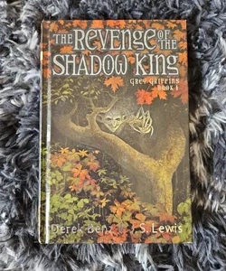 The Revenge of the Shadow King