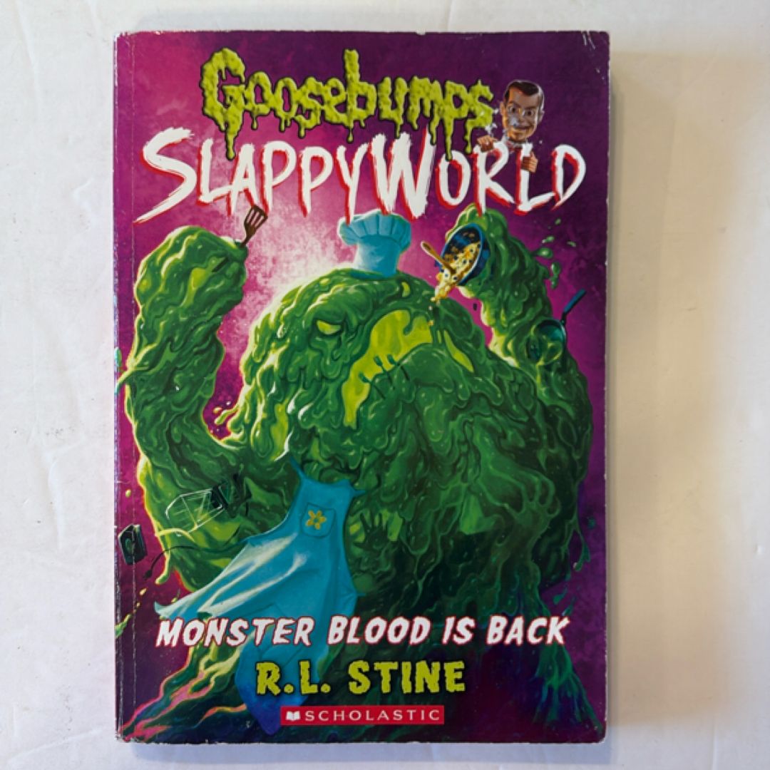 Monster Blood Is Back (Goosebumps SlappyWorld #13)