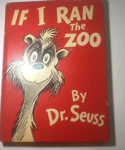 If I Ran The Zoo, By Dr.Seuss, 