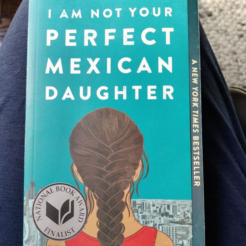 I Am Not Your Perfect Mexican Daughter