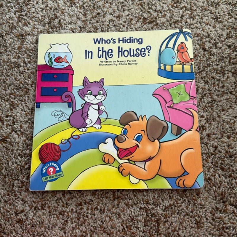Who’s hiding in the house 