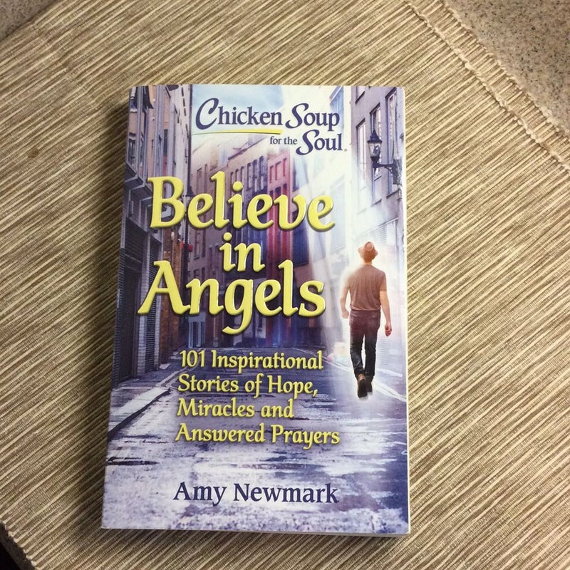 Chicken Soup for the Soul: Believe in Angels