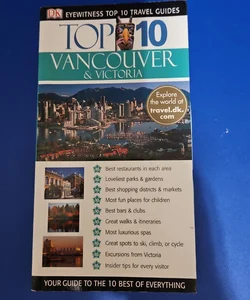 DK Eyewitness Top 10 Travel Guides Top 10 VANCOUVER & VICTORIA