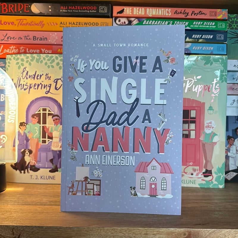 If You Give a Single Dad a Nanny