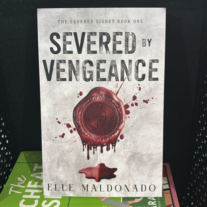 Severed by Vengeance