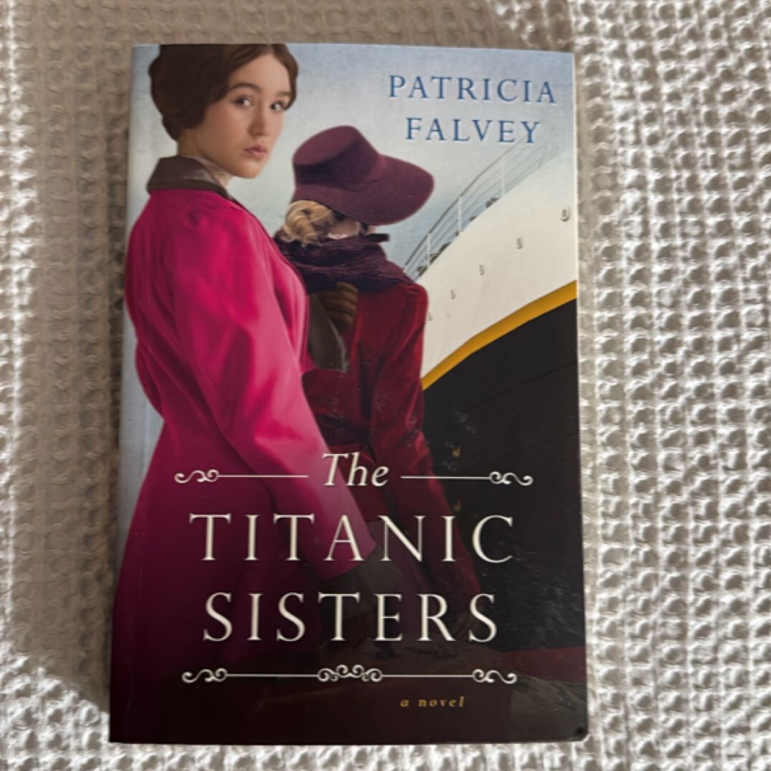 The Titanic Sisters