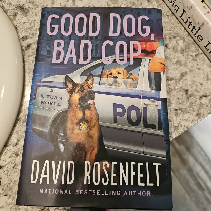 Good Dog, Bad Cop