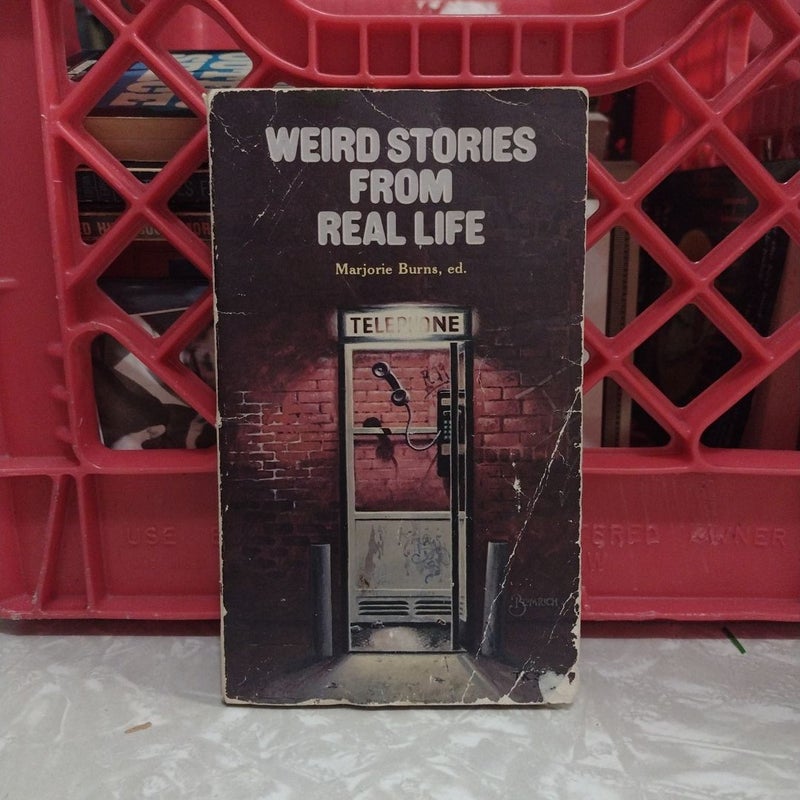 Weird stories from real life