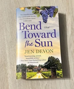 Bend Toward the Sun