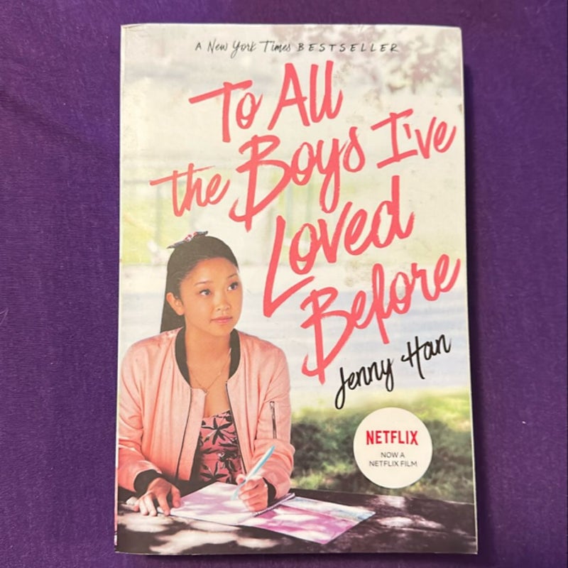 To All the Boys I've Loved Before