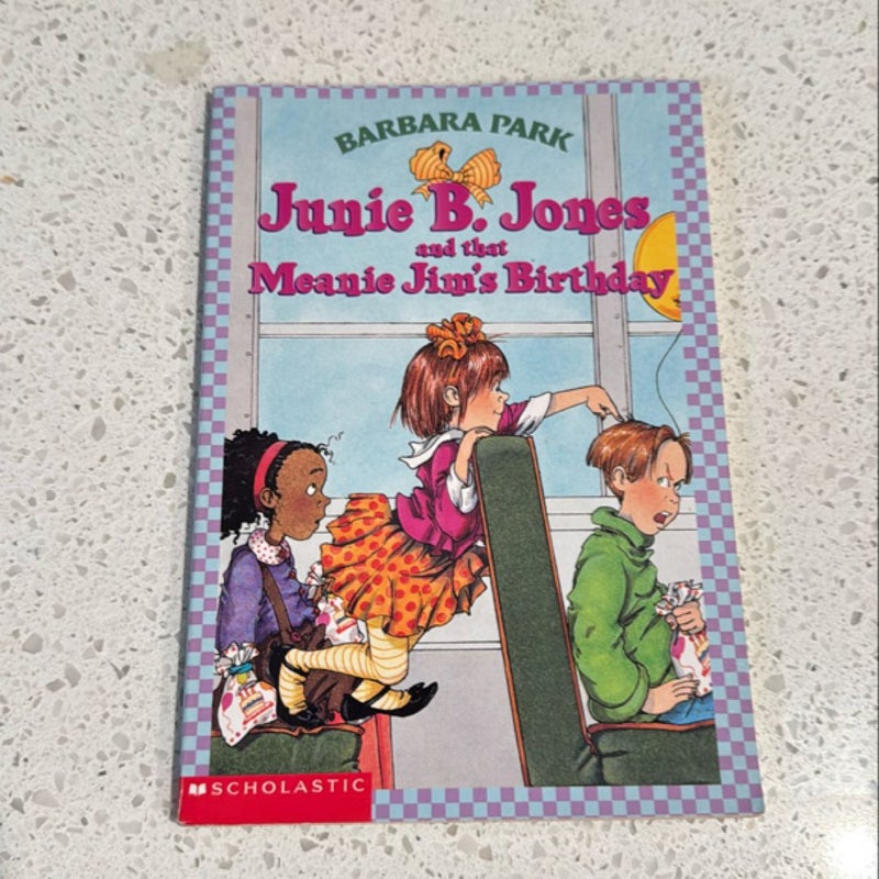 Junie B. Jones and That Meanie Jim's Birthday