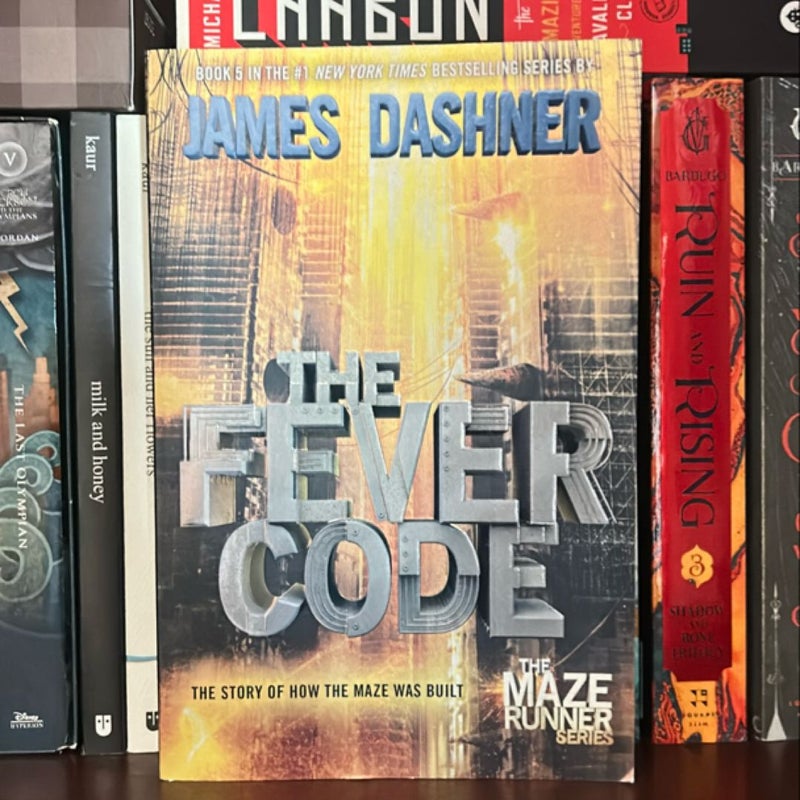 The Fever Code (Maze Runner, Book Five; Prequel)