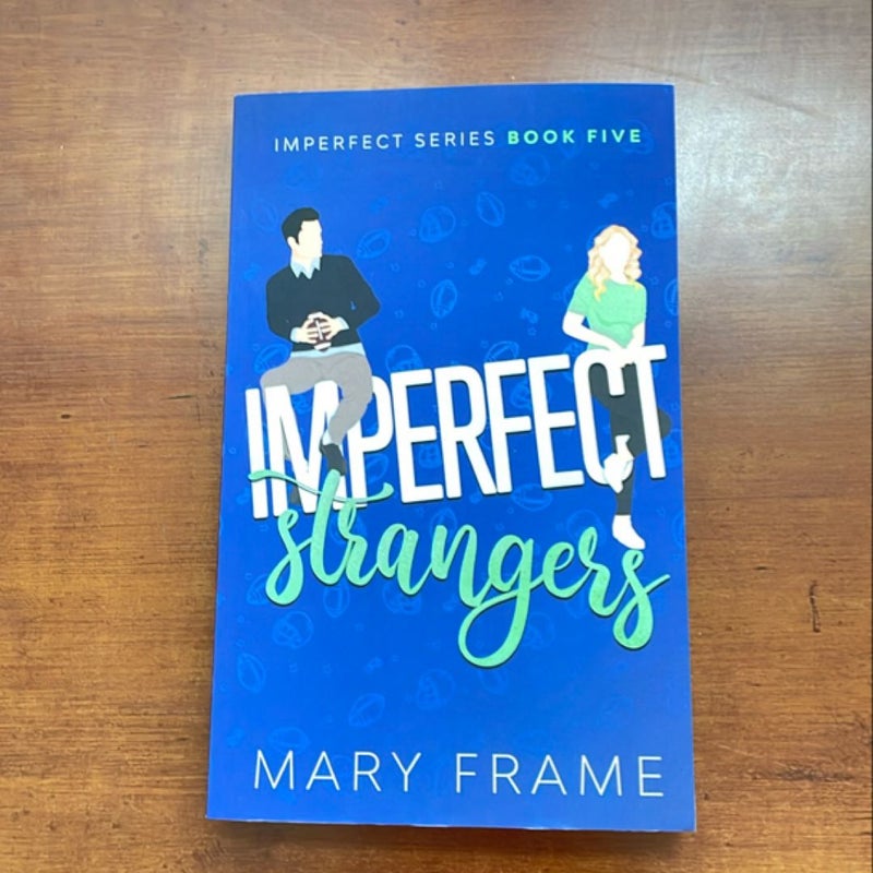 Imperfect Strangers