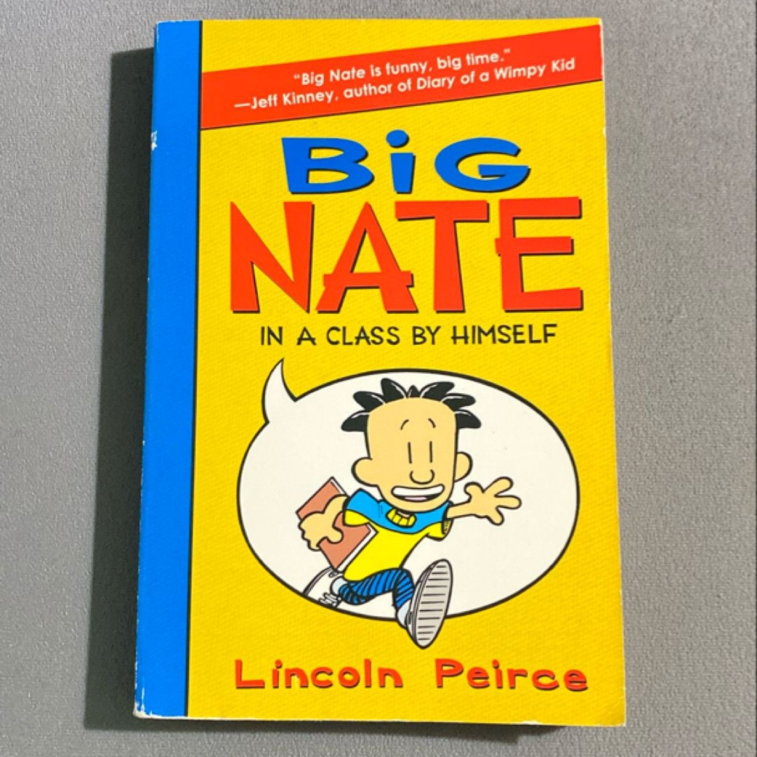 Big Nate -- In a Class by Himself