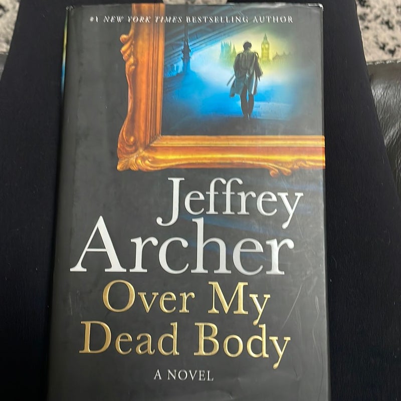 Over My Dead Body (William Warwick Novels)