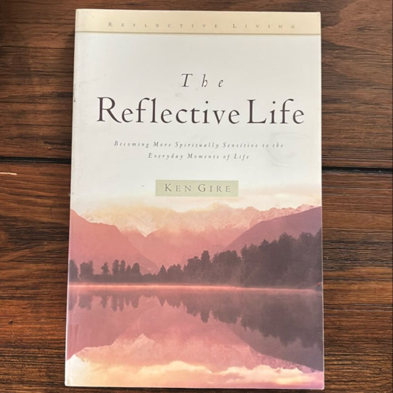 The Reflective Life