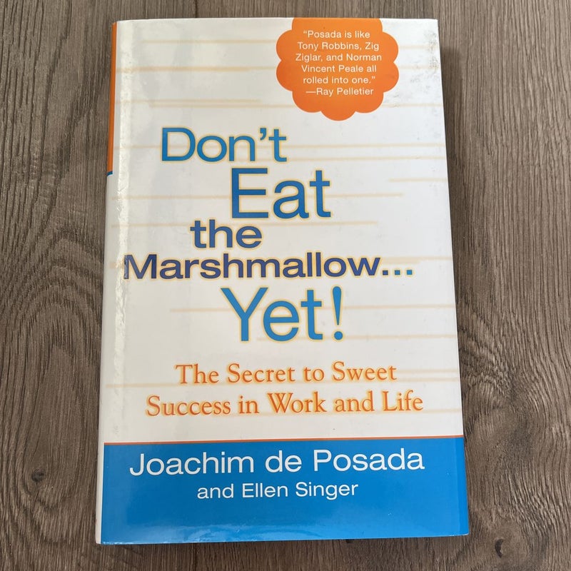 Don't Eat the Marshmallow Yet!