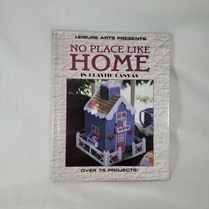 No Place Like Home in Plastic Canvas