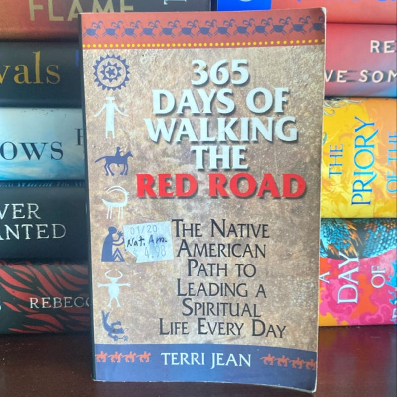 365 Days of Walking the Red Road