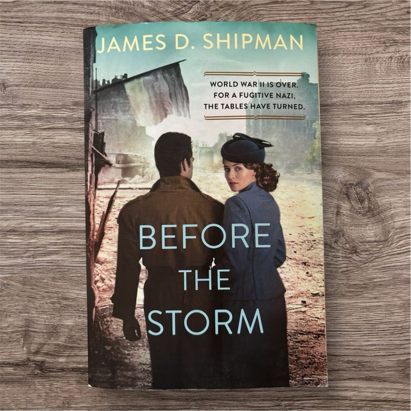 Before the Storm